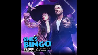 MC Blitzy feat. Luis Fonsi &amp; Nicole Scherzinger – She’s BINGO (Official Music Video)