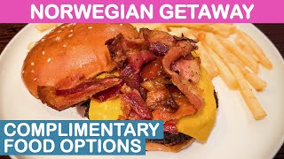 Norwegian Getaway (NCL): Complimentary Food Options - Summer 2025