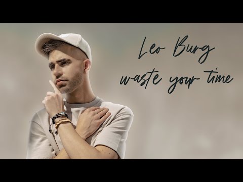 waste your time (lyric video)