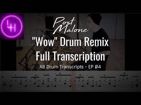 AB Drums Transcripts EP #4 - Luke Holland x Post Malone's 'Wow'