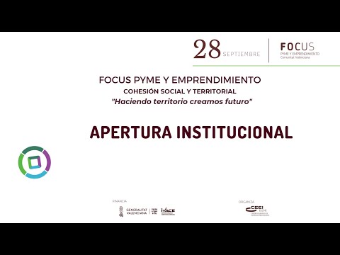 Apertura institucional Focus Pyme y Emprendimiento "Haciendo territorio creamos futuro"[;;;][;;;]