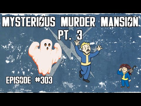 FALLOUT 4 ep.303 Mysterious Murder Mansion Part 3