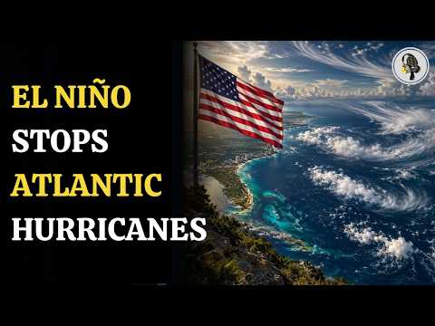 El Niño Suppresses Atlantic Hurricanes In Historic 2026 Lull