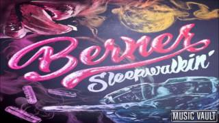 Berner- Good