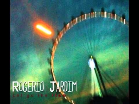 Rogerio Jardim - leT gO thE liNE