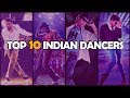 Top 10 Indian Dancers Vote for your Be Top 10 Indian Dancers Vote for your Be