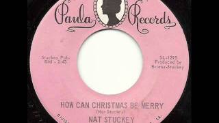 Nat Stuckey "How Can Christmas Be Merry"