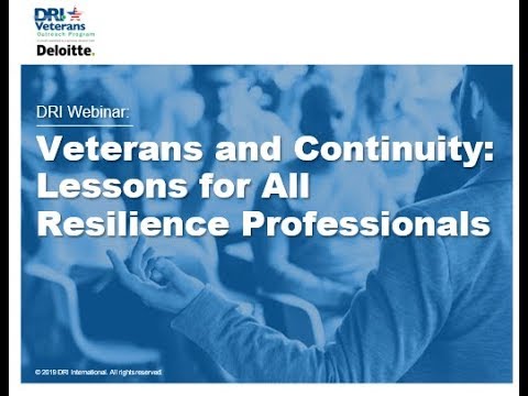 DRI Webinar: Veterans and BCM - Lessons For All Continuity Professionals