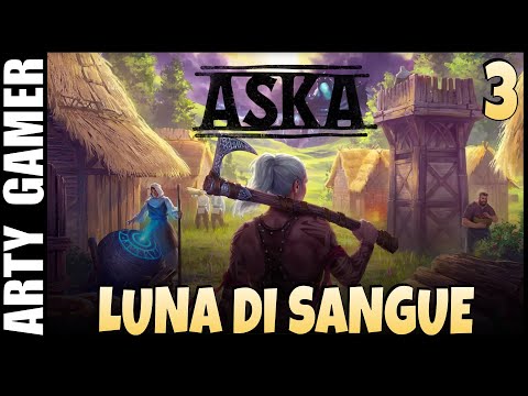 Luna di sangue | Aska Gameplay ITA ep. 3