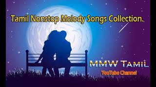 Tamil Nonstop Melody Songs Collection
