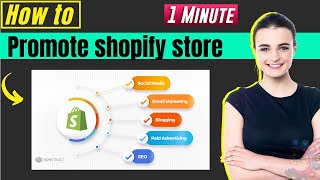 How to promote shopify store 2024