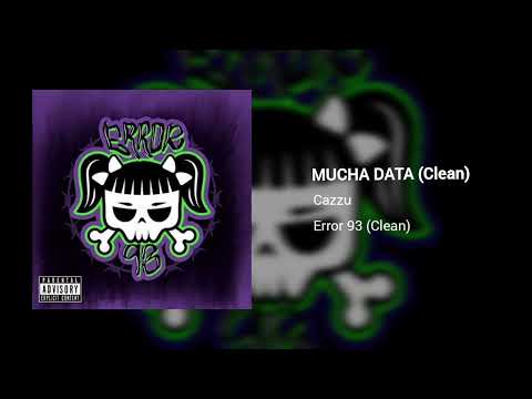 Cazzu - Mucha Data (Clean Version)