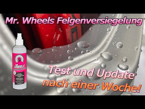 MR. WHEELS Felgenversiegelung Test an SB-Box mit Update nach einer Woche inkl. Felgenreinigung!