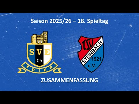 SVE-TV: Eintracht Trier vs. TSV Steinbach - Highlights (18. Spieltag Saison 25/26)