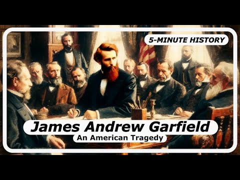 James A Garfield: The Life, Presidency, and Assassination