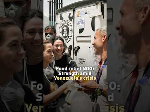 Food relief NGO: Strength amid Venezuela's crisis