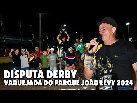 DISPUTA DERBY VAQUEJADA DO PARQUE JOÃO LEVY EM SANTA BÁRBARA-BA 2024