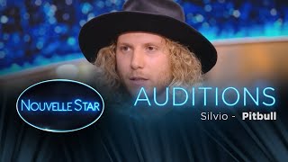 Silvio :&quot;Pitbull&quot; - Auditions - Nouvelle Star 2017