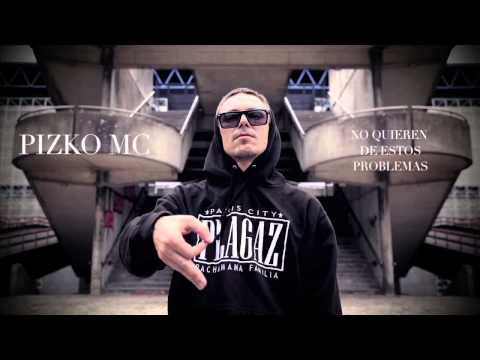 Pizko Mc - No quieren de estos problemas - Paris City Plagaz