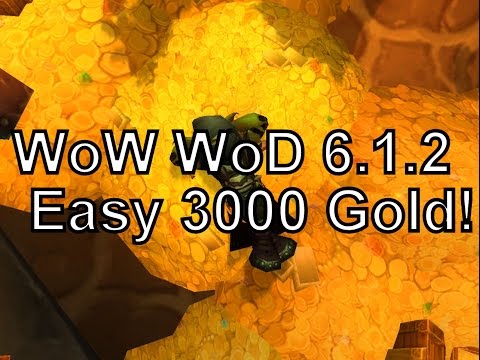 WoW WoD 6.1.2 Easy 3000 Gold