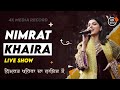Nimrat Khaira Live Show || Live Show