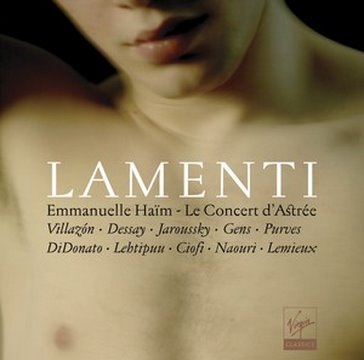 Lamenti - Le Concert d'Astrée, Emmanuelle Haïm