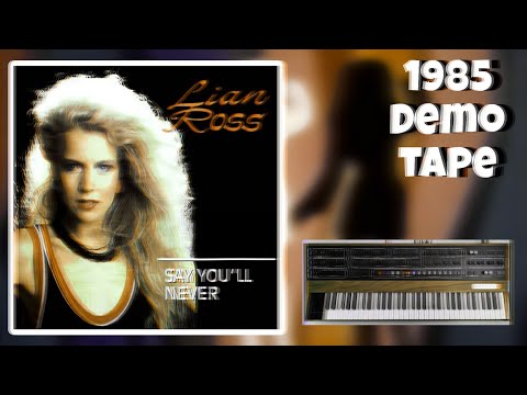 Lian Ross 1985 Demo Tape - Say You'll Never | KA77