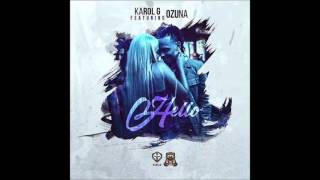 Hello - Karol G Feat. Ozuna (Letra/Lyrics)