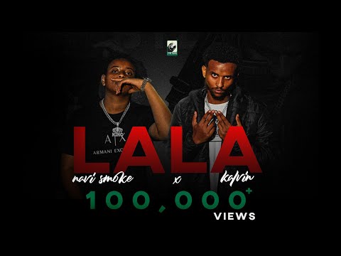 Navi Smoke X Kalvin - Lala (Dir Sinodos)