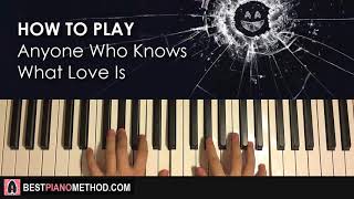 HOW TO PLAY - Irma Thomas - Anyone Who Knows What Love Is (Piano Tutorial Lesson)