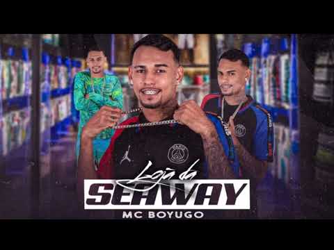 MC BOYUGO-LOJA DA SEAWY #bregafunk