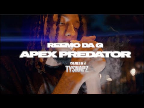 Reemo Da G - Apex Predator (Official Music Video) Shot By Ty Snapz