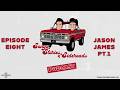 Episode 8: Songs, Stories, and Sideroads | The Malpass Brothers with Jason James