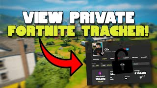 How to See Private Fortnite Tracker! (EASY)