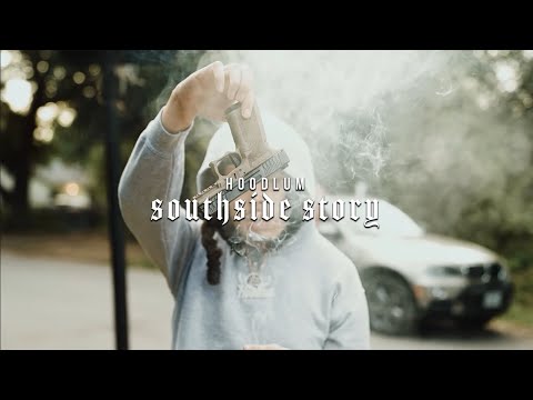 HOODLUM - SOUTHSIDE STORY [PT 1] (MUSIC VIDEO)