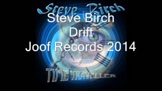 Steve Birch   Drift