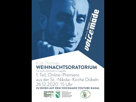 Konzertteaser Kurt Thomas: Weihnachtsoratorium op. 17 für sechs Stimmen a Cappella