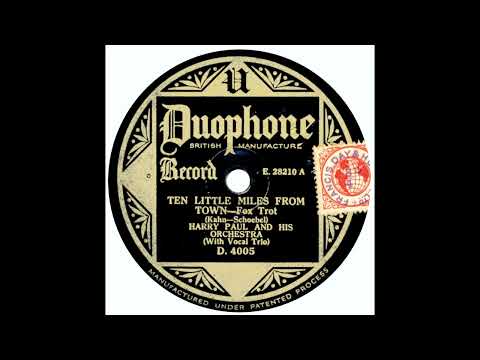 Ten Little Miles From Town - Paul Specht 1928