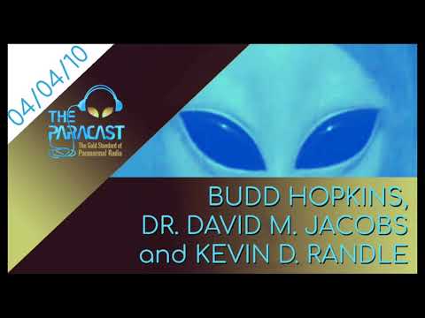 The Paracast: April 4, 2010 — Budd Hopkins, Dr. David M. Jacobs and Kevin D. Randle