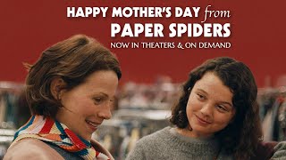 Happy Mother's Day from PAPER SPIDERS video