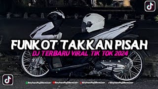 Download lagu FUNKOT TAKKAN PISAH VIRAL FYP TIK TOK 2024 YANG DI CARI CARI‼️ mp3