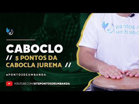 CABOCLO - 5 PONTOS DA CABOCLA JUREMA