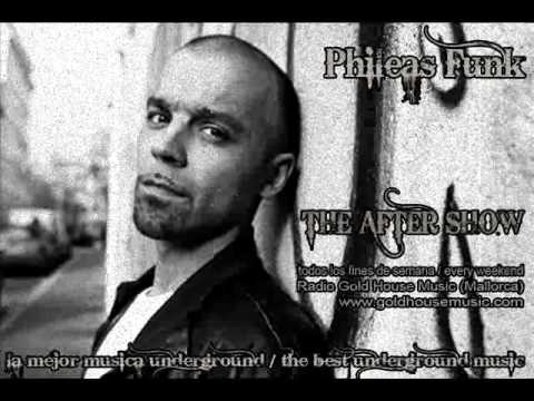2012-04-08 - Phileas Funk - The After Show @ Gold House Music Radio