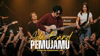 Download lagu ADA BAND - PEMUJAMU | Cover by Metamusic Version mp3 Download lagu ADA BAND - PEMUJAMU | Cover by Metamusic Version mp3