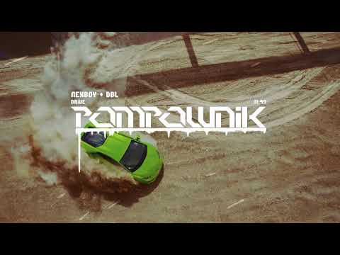NEXBOY & DBL - Drive