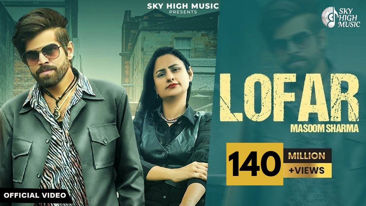 Lofar Lyrics | Masoom Sharma, Swara Verma