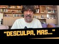 EDUARDO BUENO APOLOGIZES BUT NOT MUCH