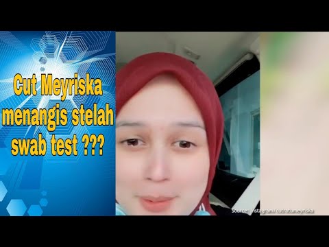 Cut Meyriska Menangis setelah Swab Test??