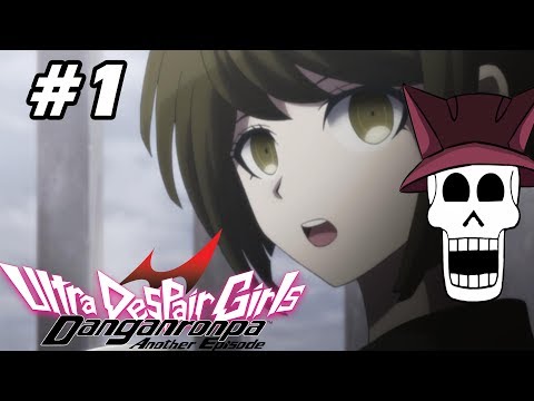 Danganronpa: UDG w/ Noby - EP1 - Komaru Naegi's First Day - Prologue (VN Adventure - Blind)