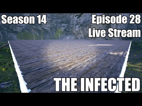 The Infected S14E28 - What are we building | Live Stream